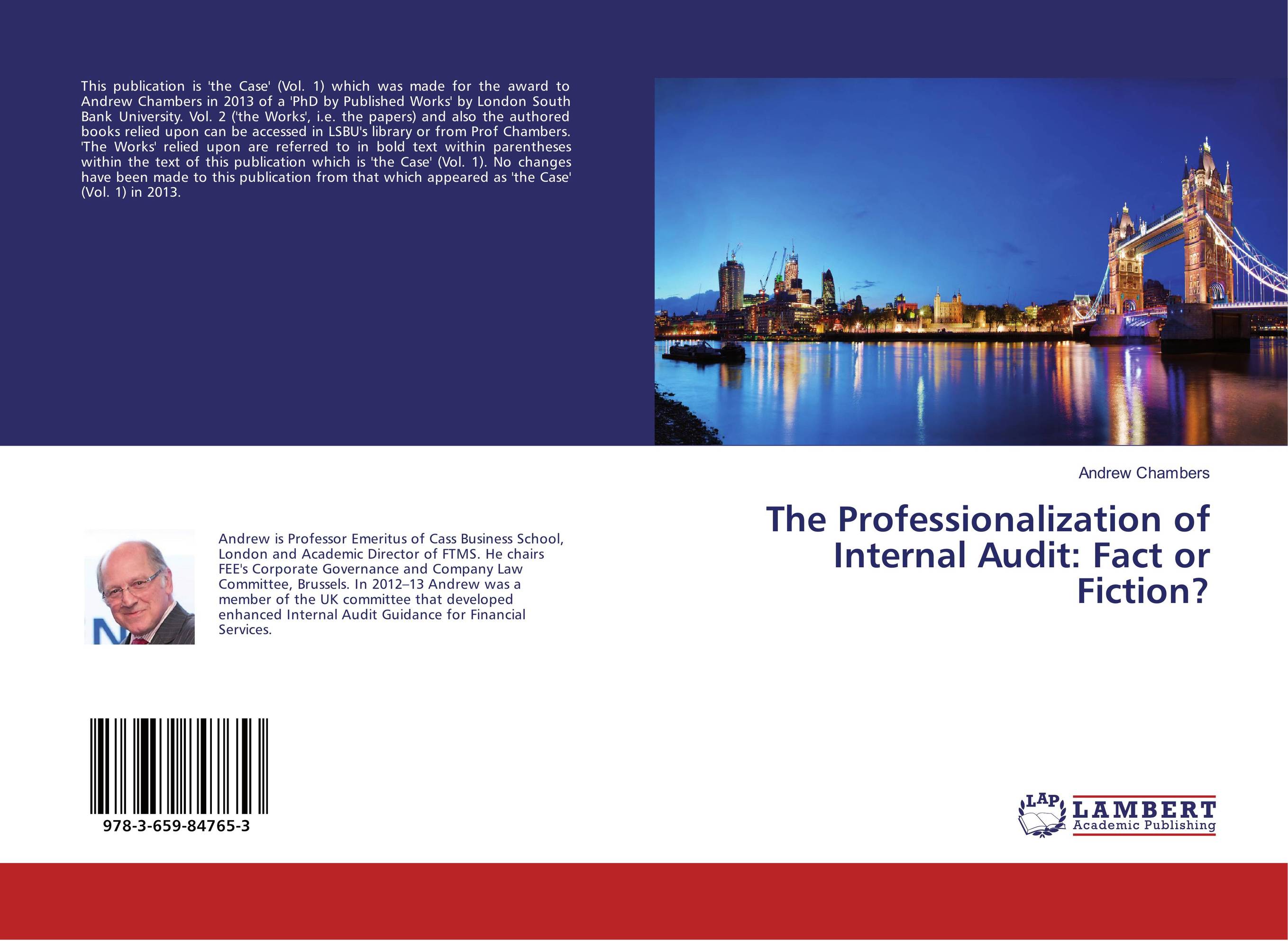 The Professionalization of Internal Audit: Fact or Fiction?