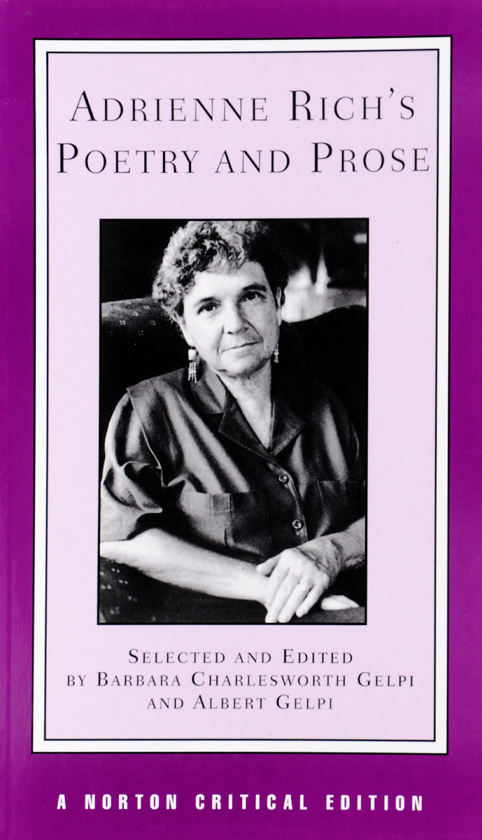 Adrienne Rich`s Poetry and Prose