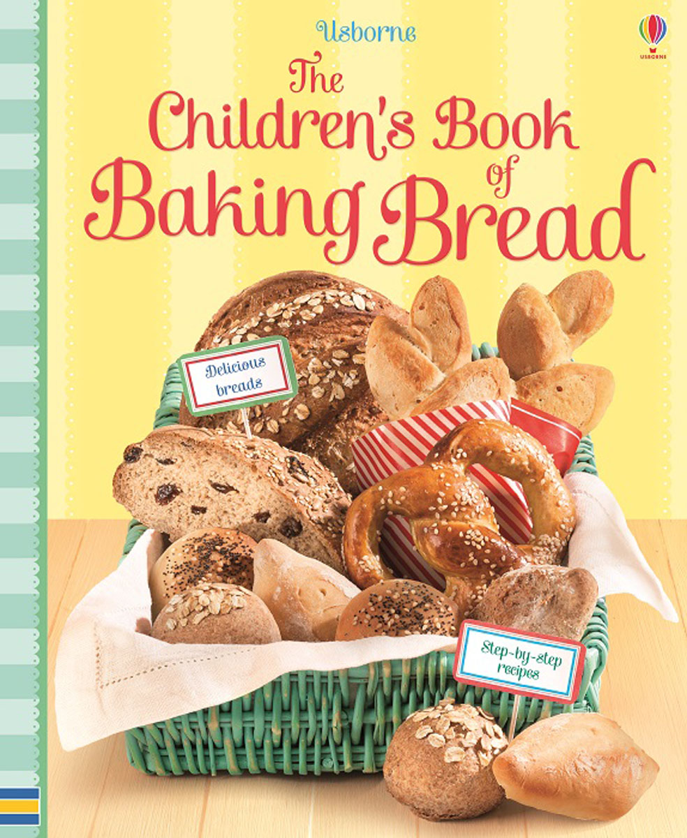Children`s Book of Baking Bread