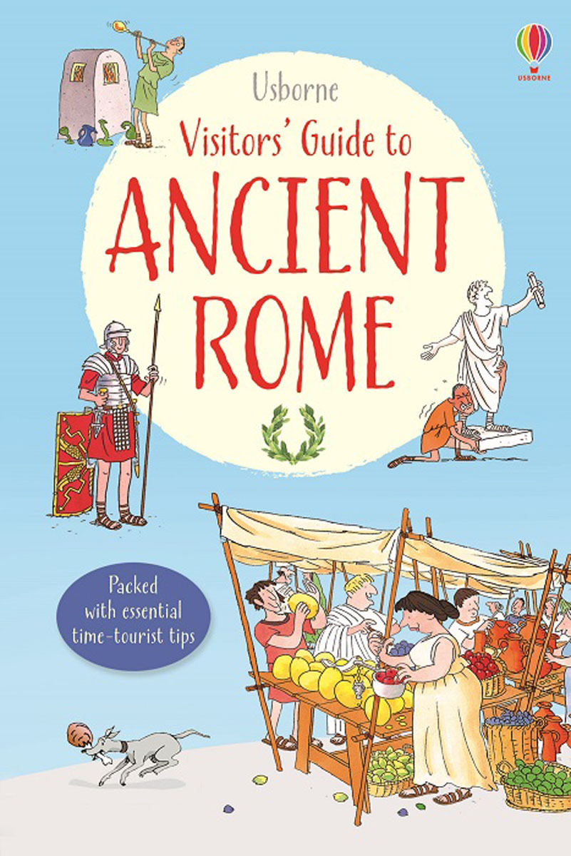 A Visitor`s Guide Ancient Rome
