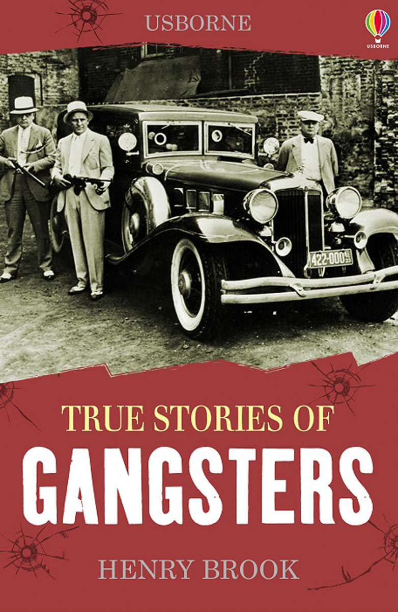 True Stories Gangsters