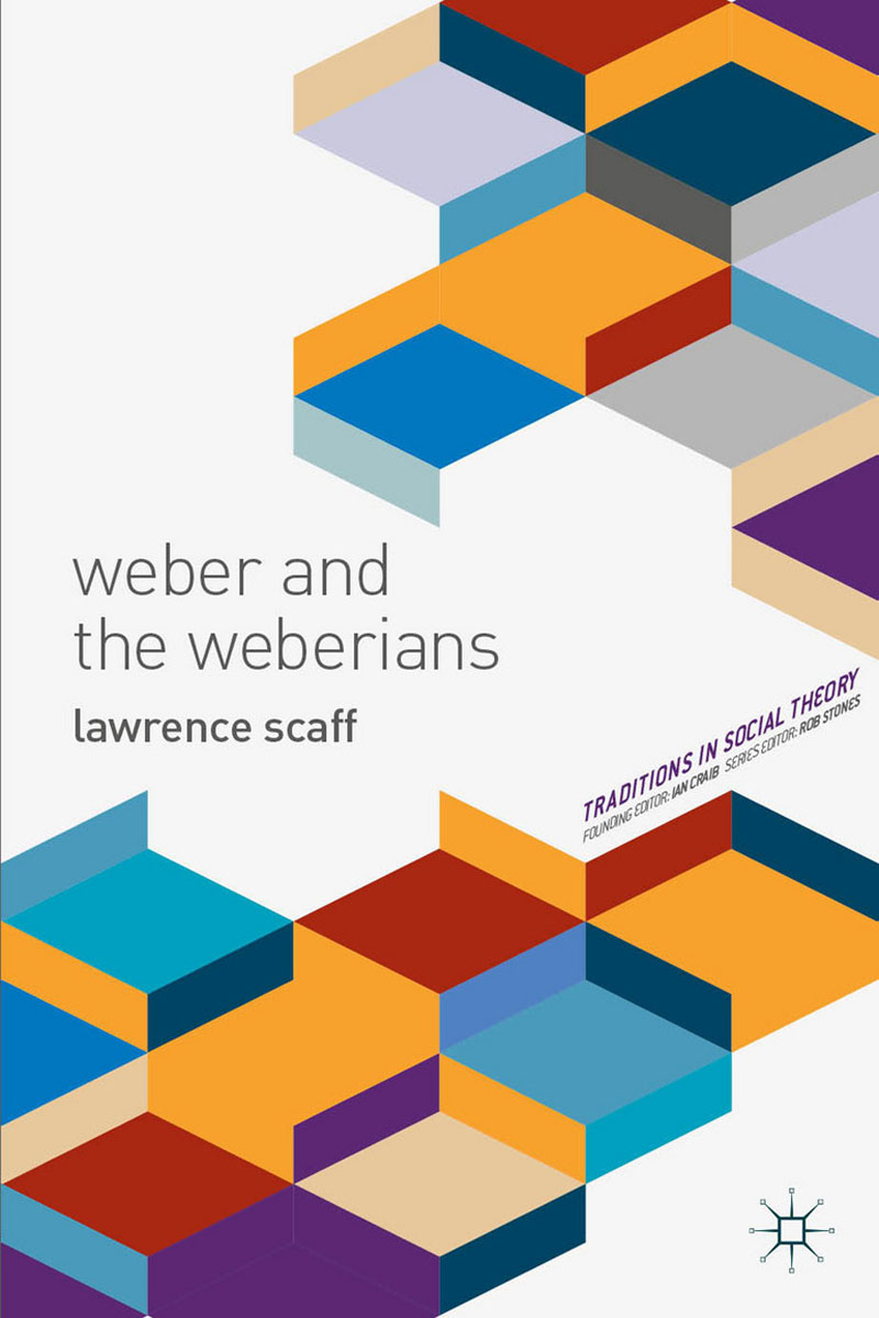 Weber and the Weberians