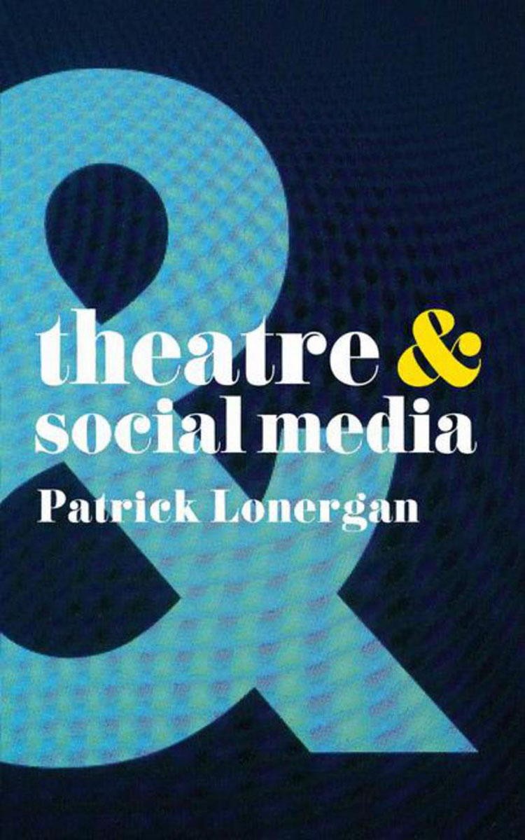 Theatre and Social Media