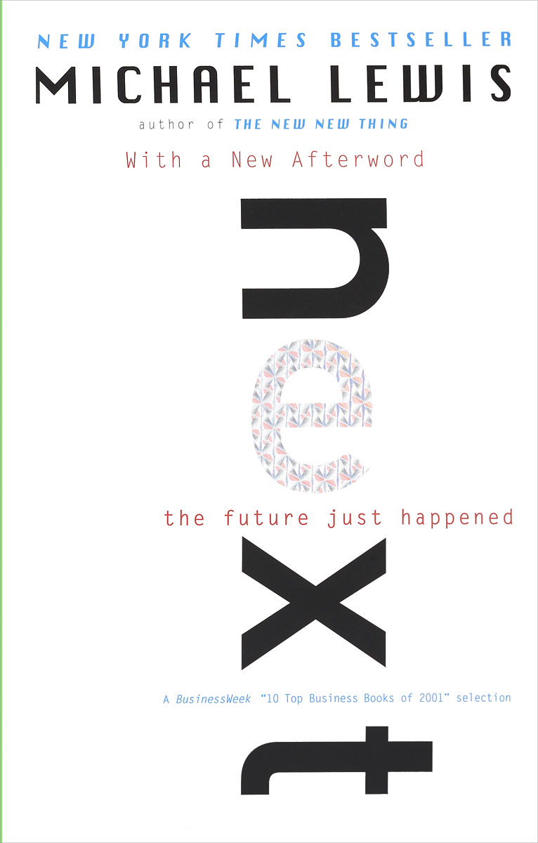 Next: The Future Just Happened