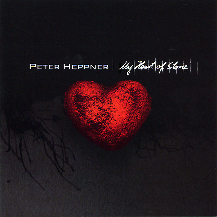 Peter Heppner. My Heart Of Stone