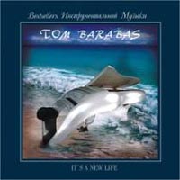 Tom Barabas. It's A New Life!. Tom Barabas