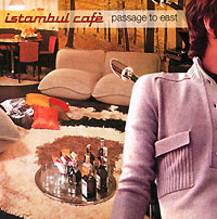 Istambul Cafe. Passage To East