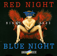 Dreamusic. Red & Blue Night Jazz