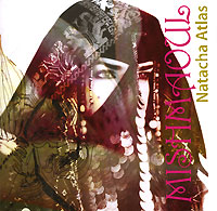 Natacha Atlas. Mishmaoul Natacha Atlas. Mishmaoul