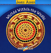 James Asher. Worlds Within The Wheel. James Asher