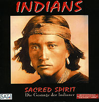 Sacred Spirit. Indians