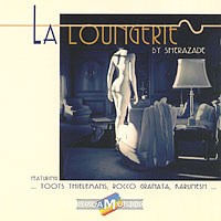 Sherazade. La Loungerie
