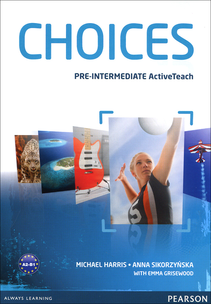 Choices: Pre-Intermidiate: Active Teach