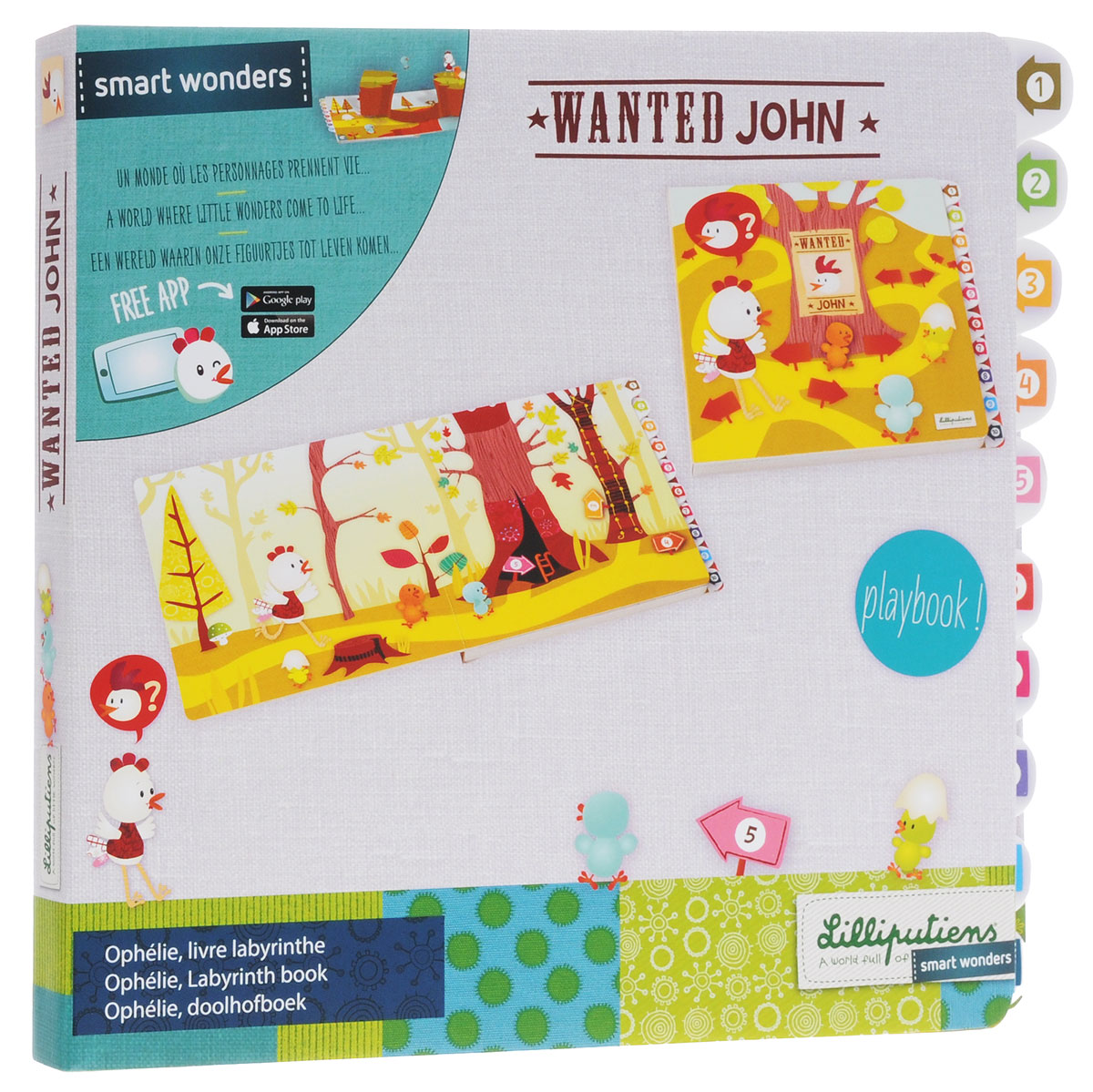 Lilliputiens Книжка-игрушка Курочка Офелия86448 Lilliputiens Книжка-игрушка Курочка Офелия86448Куда пропал Джон? Вместе с Офелией отправляйтесь на его поиски по книжке-лабиринту. Перед вами откроется несколько путей: переходите со страницы на страницу, продвигайтесь вперед, возвращайтесь по своим следам… С вашей помощью Офелия снова встретится со своим любимым петушком! Откройте для себя целый мир развивающих чудес: добавьте в игру новое интерактивное измерение и помогите Офелии отыскать Джона. Книжка-игрушка Lilliputiens Курочка Офелия рекомендуется детям от трех лет.