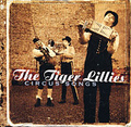 The Tiger Lillies. Circus Songs
