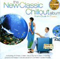 The New Classic Chillout Album: From Dusk Till Dawn