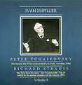 Ivan Shpiller: Peter Tchaikovsky, Richard Strauss. Volume 8