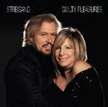 Barbra Streisand. Guilty Pleasures