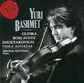 Glinka/Roslavets/Shostakovich. Viola Sonatas. Bashmet. Muntian