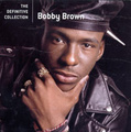 Bobby Brown. The Definitive Collection