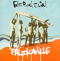 Fatboy Slim. Palookaville