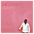 Incognito. Eleven