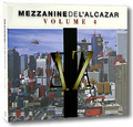 Mezzanine De L'Alcazar Volume 4 (2 CD + DVD)