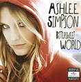 Ashlee Simpson. Bitter Sweet World