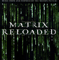 The Matrix Reloaded. The Album (2 �D)