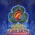 Inkarnation. Frieden / Shanti / Peace