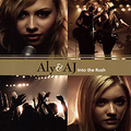 Aly & Aj. Into The Rush