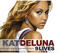 Kat DeLuna. 9 Lives