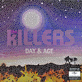 The Killers. Day & Age