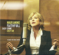 Marianne Faithfull. Easy Come, Easy Go