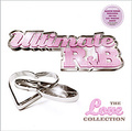 Ultimate R&B. The Love Collection (2 CD)
