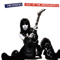 The Pretenders. Last Of The Independents