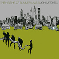Joni Mitchell. The Hissing Of Summer Lawns