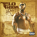 Flo Rida. R.O.O.T.S.