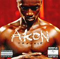 Akon. Trouble
