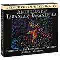 Anthology Of Taranta & Tarantella (2 CD + 2 DVD + 1 Midi CD)