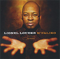 Lionel Loueke. Mwaliko