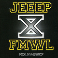 Jeeep & FMWL. X