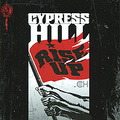 Cypress Hill. Rise Up