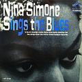 Nina Simone. Nina Simone Sings The Blues (LP)