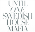 Swedish House Mafia. Until One