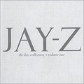 Jay-Z. The Hits Collection. Volume One
