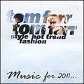 Tom Farr. Music For 2011...