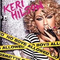 Keri Hilson. No Boys Allowed