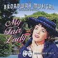 The Broadway Musical Collection. My Fair Lady