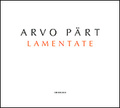 Arvo Part. Lamentate